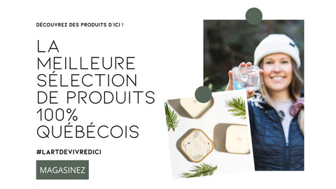 La meilleure sélection de produits québécois | Trouvez des idées0cadeaux faits ici!
